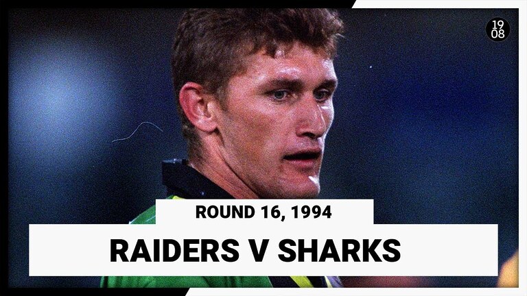 Canberra Raiders v Cronulla-Sutherland Sharks | Round 16, 1994 | Match Replay