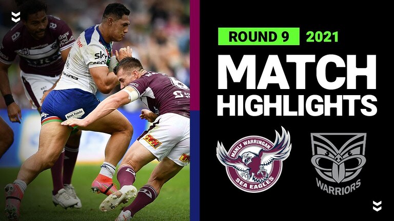 Sea Eagles v Warriors Match Highlights | Round 9, 2021 | Telstra Premiership | NRL