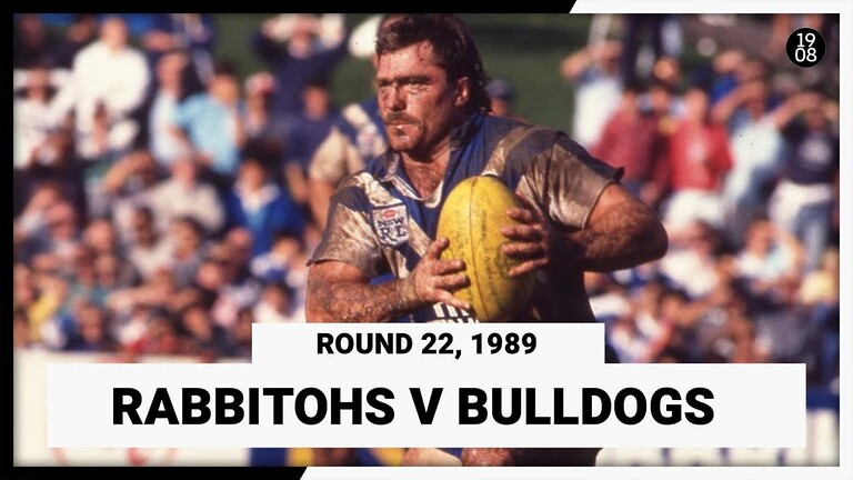 South Sydney Rabbitohs v Canterbury Bulldogs | Round 22, 1989 | Match Replay | NRL Throwback