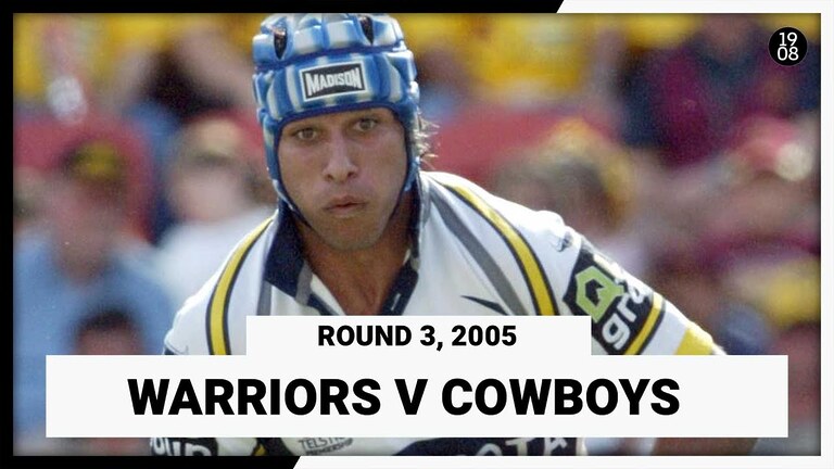 WATCH:  Classic NRL Throwback: Warriors vs Cowboys 2005 Full Match