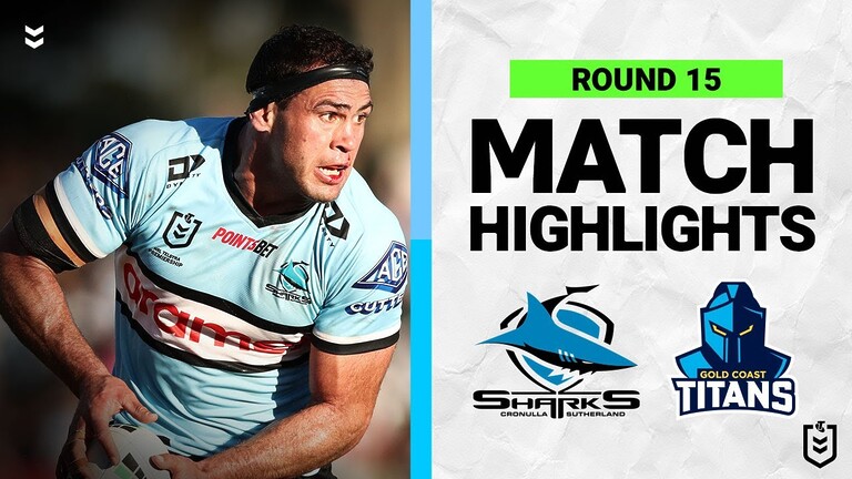 Cronulla Sharks v Gold Coast Titans | Match Highlights | Round 15, 2022 | NRL