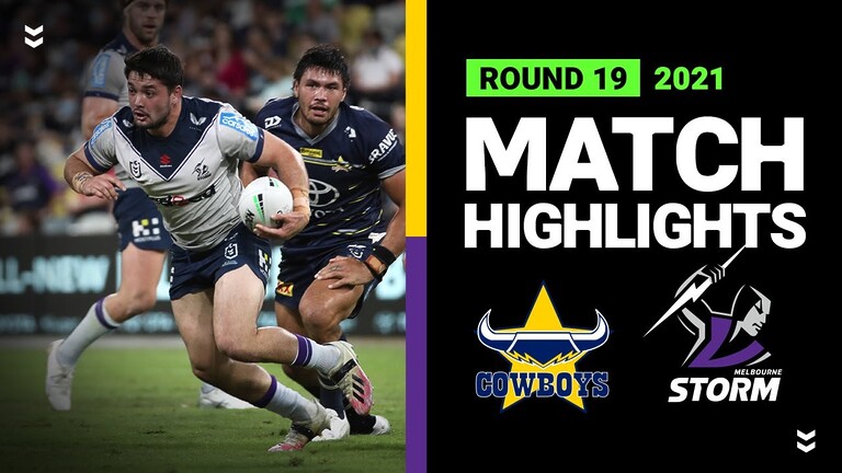 WATCH: Exciting Cowboys v Storm Match Highlights from Round 19 NRL