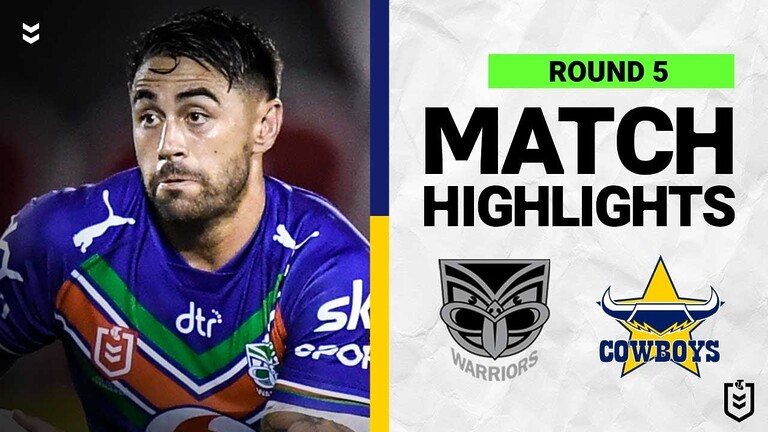 WATCH:  Exciting NRL Match Highlights: New Zealand Warriors vs North Queensland Cowboys