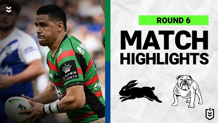 WATCH:  Exciting NRL Match Highlights: South Sydney vs Canterbury Round 6