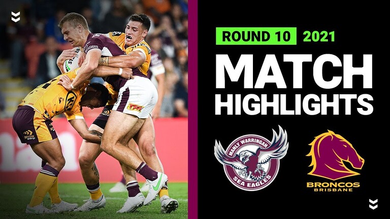 WATCH: Exciting Sea Eagles vs Broncos Highlights | Round 10 NRL