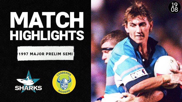 WATCH: 1997 NRL Semi Final: Cronulla Sharks vs Canberra Raiders Highlights