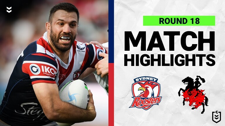 WATCH: Exciting NRL Match Highlights: Sydney Roosters vs St George Illawarra Dragons