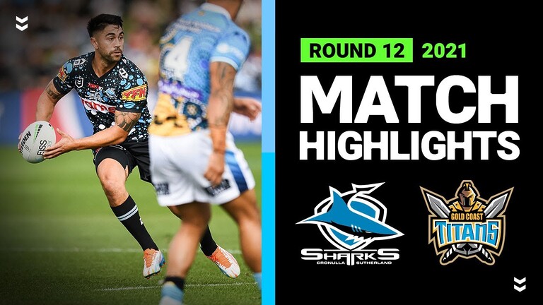 WATCH: Exciting Sharks v Titans Highlights from Round 12 NRL Premiership