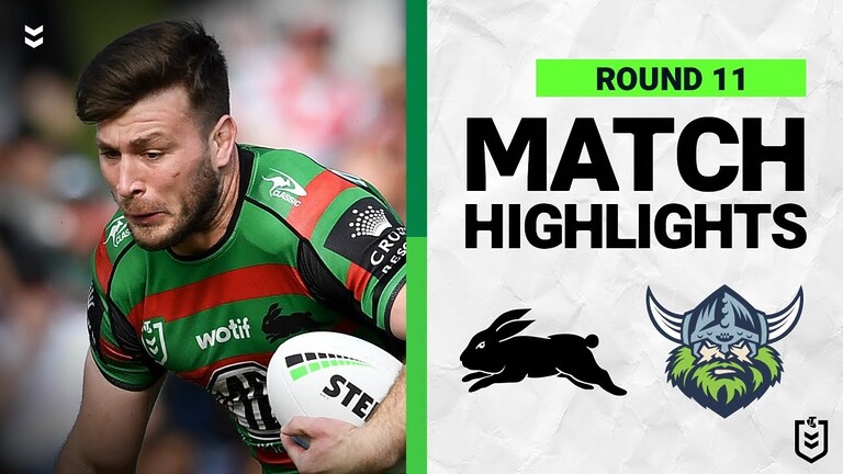 WATCH: Highlights of South Sydney Rabbitohs vs Canberra Raiders NRL Round 11