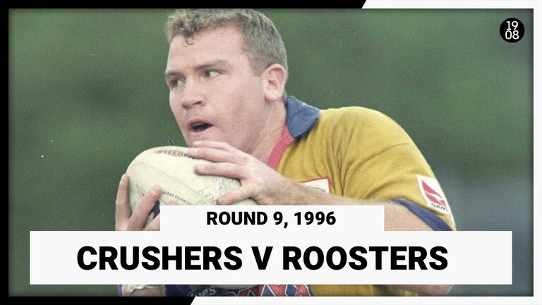 South Queensland Crushers v Sydney City Roosters | Round 9, 1996 | Full Match Replay | NRL Throwback