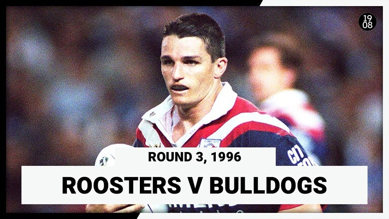 WATCH: 1996 NRL Throwback: Sydney Roosters vs Canterbury Bulldogs Full Match