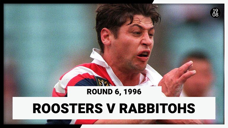 Sydney City Roosters v South Sydney Rabbitohs |  Round 6, 1996 | Full Match Replay | NRL Throwback