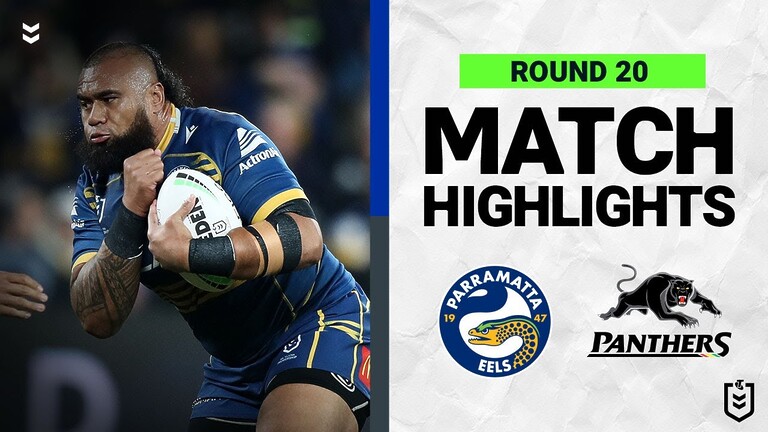 Parramatta Eels v Penrith Panthers | Match Highlights | Round 20, 2022 | NRL