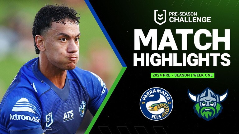 WATCH: Exciting NRL Pre-Season 2024 Match Highlights: Eels vs Raiders