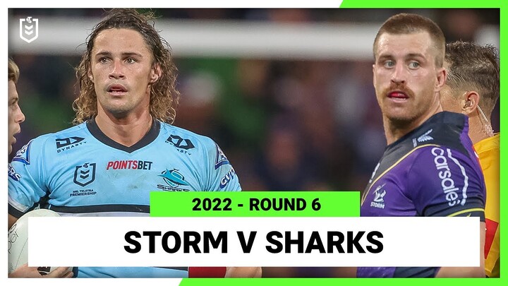 Melbourne Storm v Cronulla-Sutherland Sharks | Round 6, 2022 | Full Match Replay | NRL