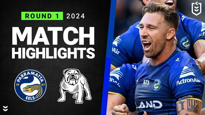 WATCH: Exciting NRL 2024 clash: Eels vs Bulldogs | Highlights