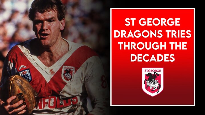 WATCH:  St George Dragons' Epic Tries Through the Years