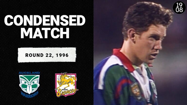 Auckland Warriors v Brisbane Broncos | Round 22, 1996 | Condensed Match | NRL