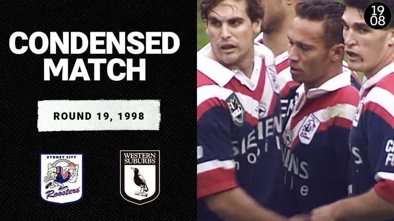 Sydney City Roosters v Western Suburbs Magpies | Round 19, 1998 | Condensed Match | NRL