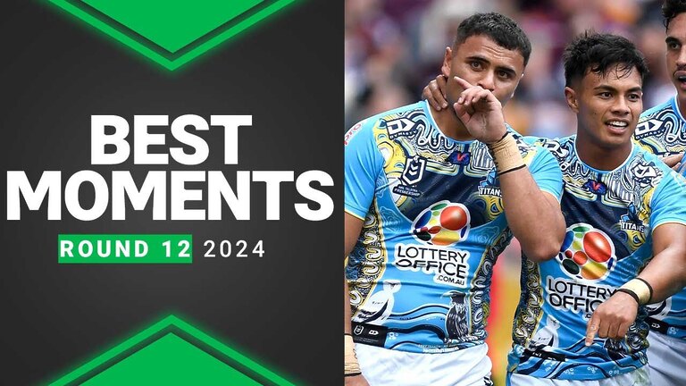 NRL 2024 | Best Moments | Round 12