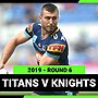 NRL 2019 | Gold Coast Titans v Newcastle Knights | Full Match Replay | Round 6