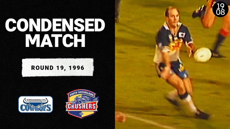 North Queensland Cowboys v South Queensland Crushers | Round 19, 1996 | Condensed Match | NRL