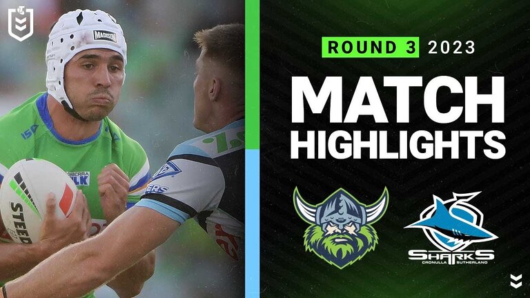 NRL 2023 | Canberra Raiders v Cronulla Sharks| Match Highlights