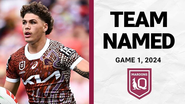 Exciting lineup revealed for QLD Maroons in State of Origin I, 2024