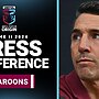 State of Origin 2024 | QLD Maroons Press Conference | Game 2