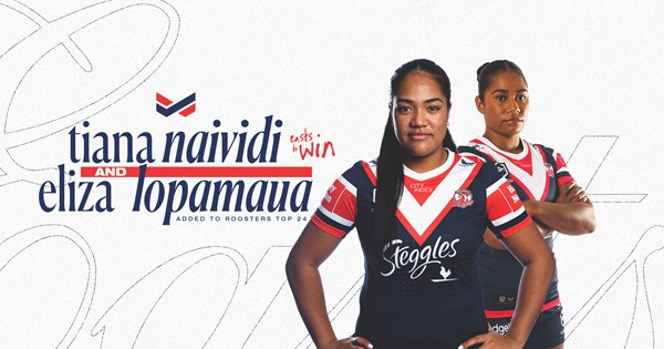 Roosters add Taina Naividi and Eliza Lopamaua to NRLW Top 24