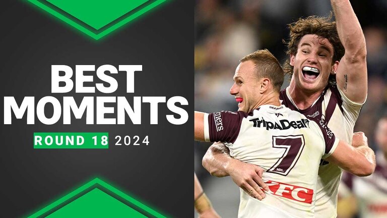 NRL 2024 | Best Moments | Round 18