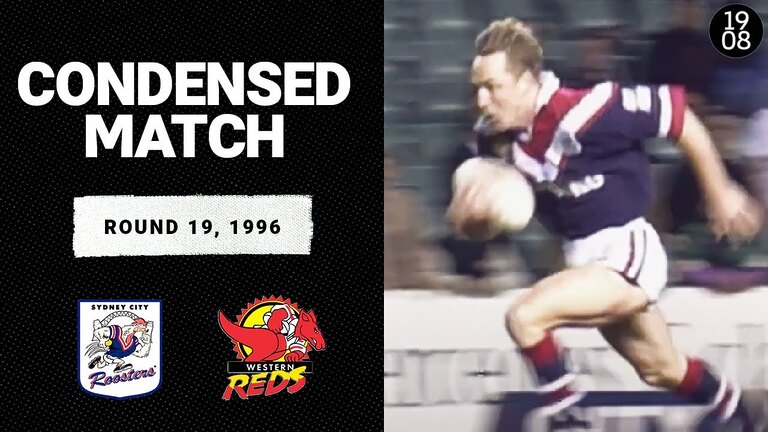 Sydney City Roosters v Western Reds | Round 19, 1996 | Condensed Match | NRL