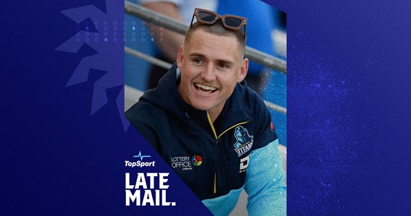 Late mail: Brimson returns with Kelly ruled out for Sharks battle