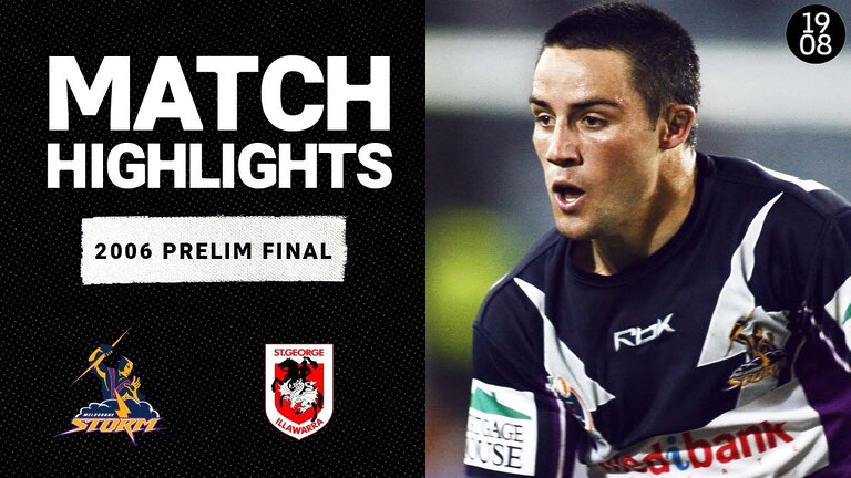 Melbourne Storm v St George Illawarra Dragons | 2006 Prelim Final | Classic Match Highlights | NRL