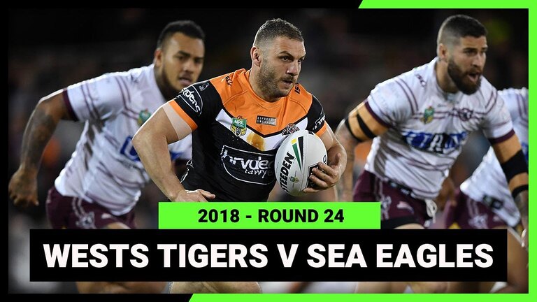 NRL 2018 | Wests Tigers v Manly Warringah Sea Eagles | Full Match Replay | Round 24