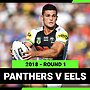 NRL 2018 | Penrith Panthers v Parramatta Eels | Full Match Replay | Round 1