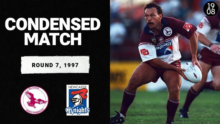 Manly Sea Eagles vs. Newcastle Knights | Round 7, 1997 | Condensed Match | NRL