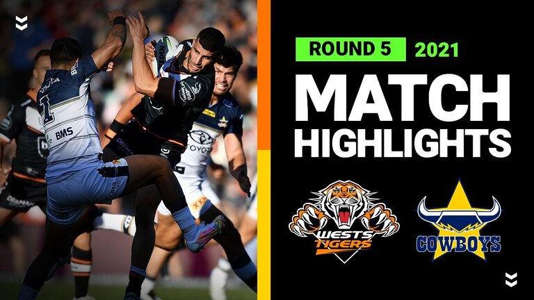 Wests Tigers v Cowboys Match Highlights | Round 5, 2021 | Telstra Premiership | NRL