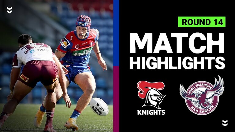 Exciting NRL showdown: Knights vs Sea Eagles, Round 14