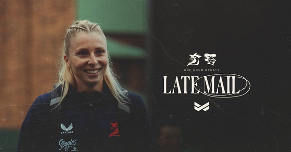 Late Mail | NRLW Finals Week 1