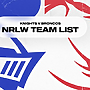 Knights v Broncos Round 7 NRLW team list