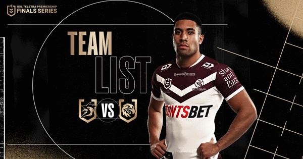 NRL Team List: Week 2 Semi-Final vs Roosters