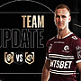 Finals Week 1 Team Update: Sea Eagles v Bulldogs