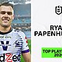 Ryan Papenhuyzen, Melbourne Storm | Top Players Of 2020 | NRL