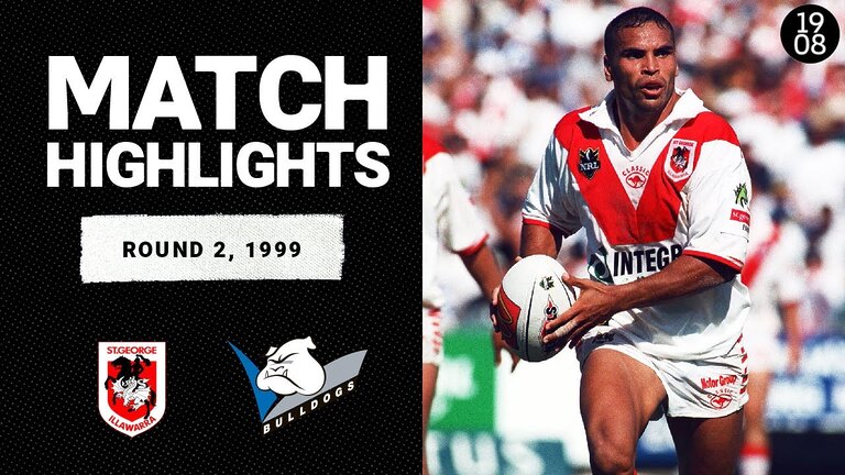 St George Illawarra Dragons v Canterbury Bulldogs | Round 2, 1999 | Classic Match Highlights | NRL