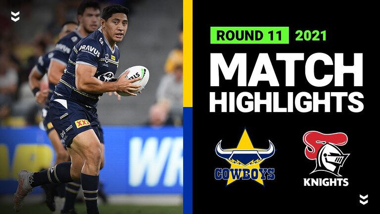 Exciting Cowboys vs Knights Match Highlights Round 11 NRL