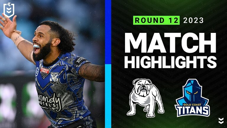 NRL 2023 | Bulldogs v Titans | Match Highlights