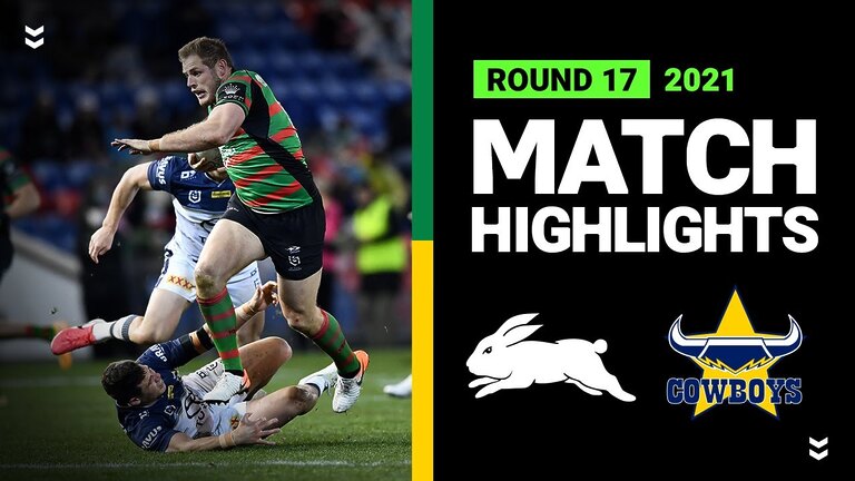 Exciting Round 17 NRL Match Highlights: Rabbitohs vs Cowboys