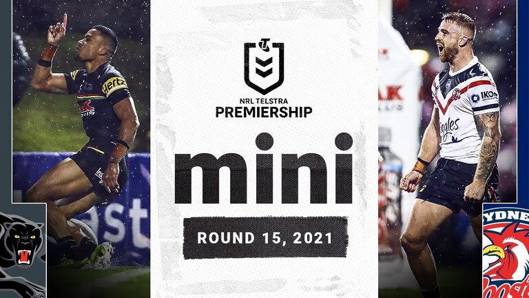 Frantic start to the match as Panthers host Roosters | Match Mini | Round 15, 2021 | NRL