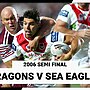 St George Illawarra Dragons v Manly Sea Eagles | 2006 Semi Final | Full Match Replay | NRL Throwback